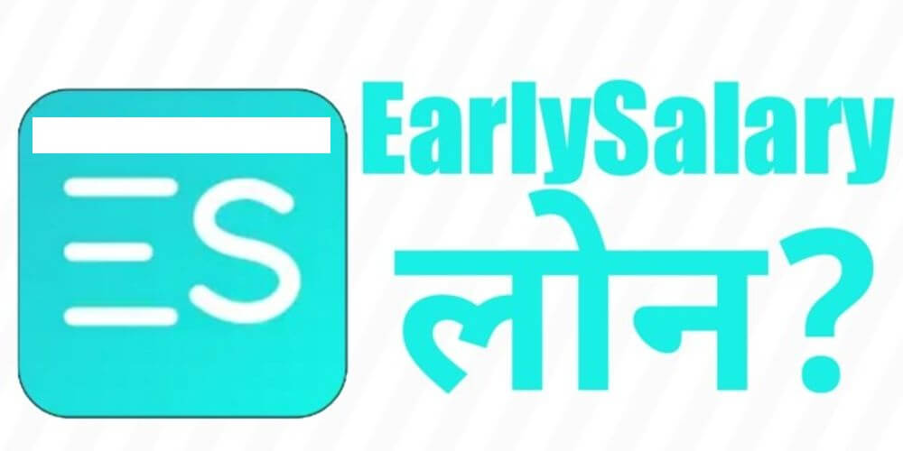 EarlySalary Loan