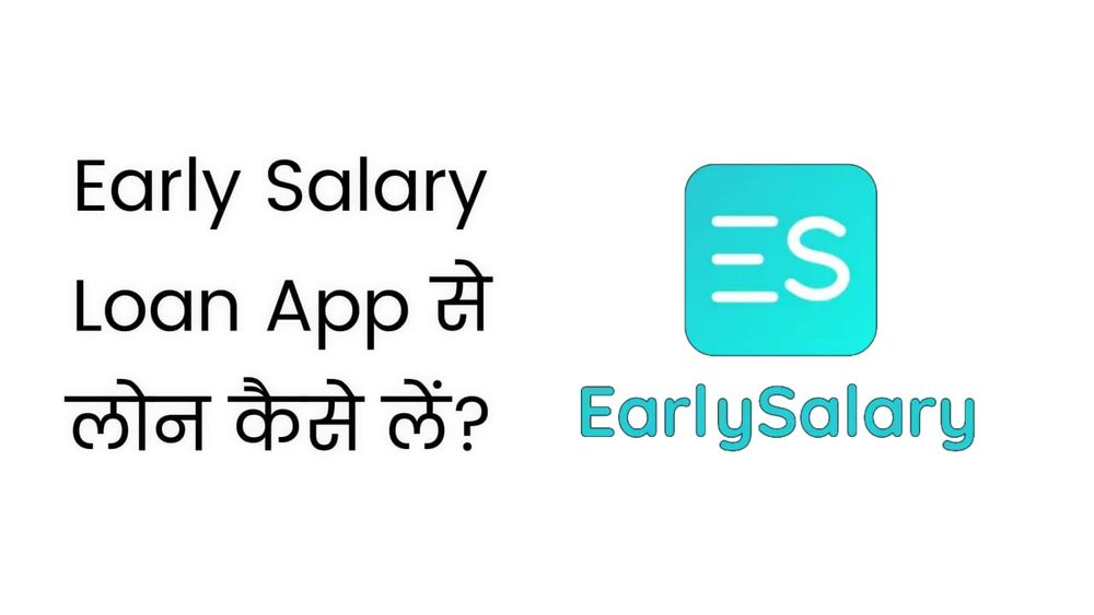 EarlySalary Loan App