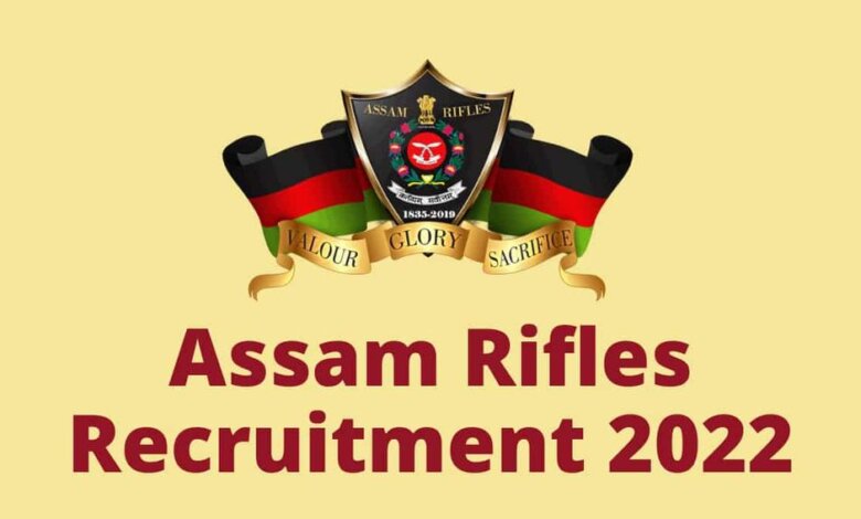 Assam Rifles Technical And Tradesmen Recruitment 2022