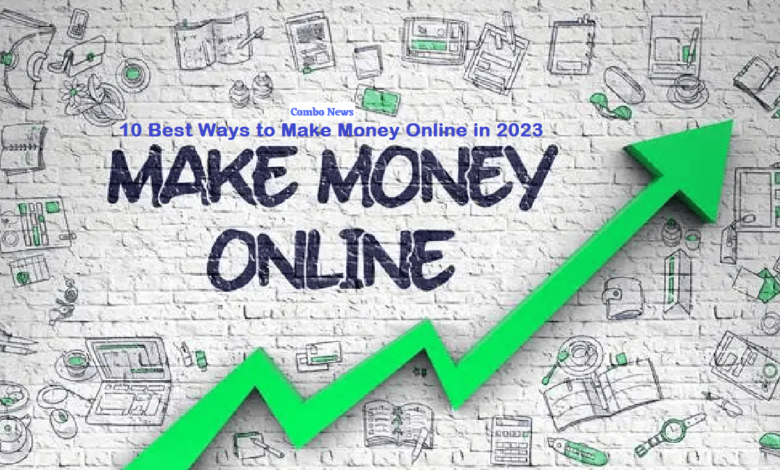 10 Best Ways to Make Money Online in 2023 - Become Self Independent