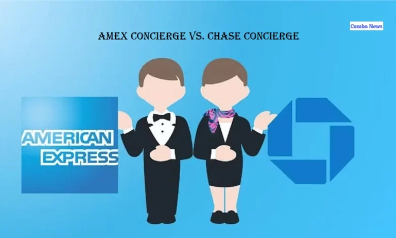 Amex Concierge vs Chase Concierge