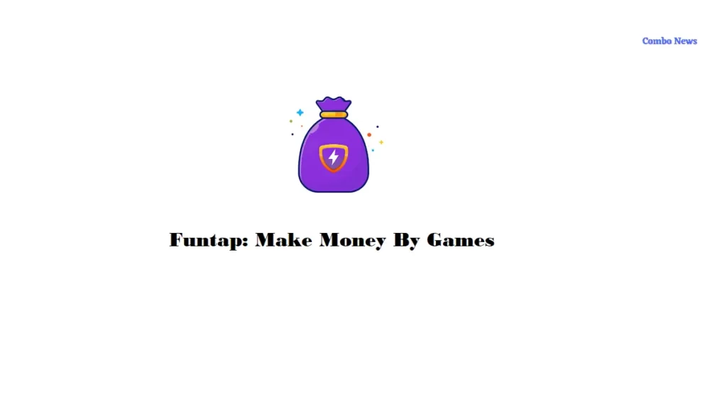 Funtap: Make Money By Games